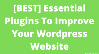 Essential Plugins To Improve Your WordPress Website In Hindi Me