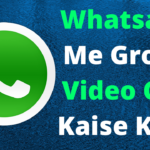 whatsapp me group video call kaise kare